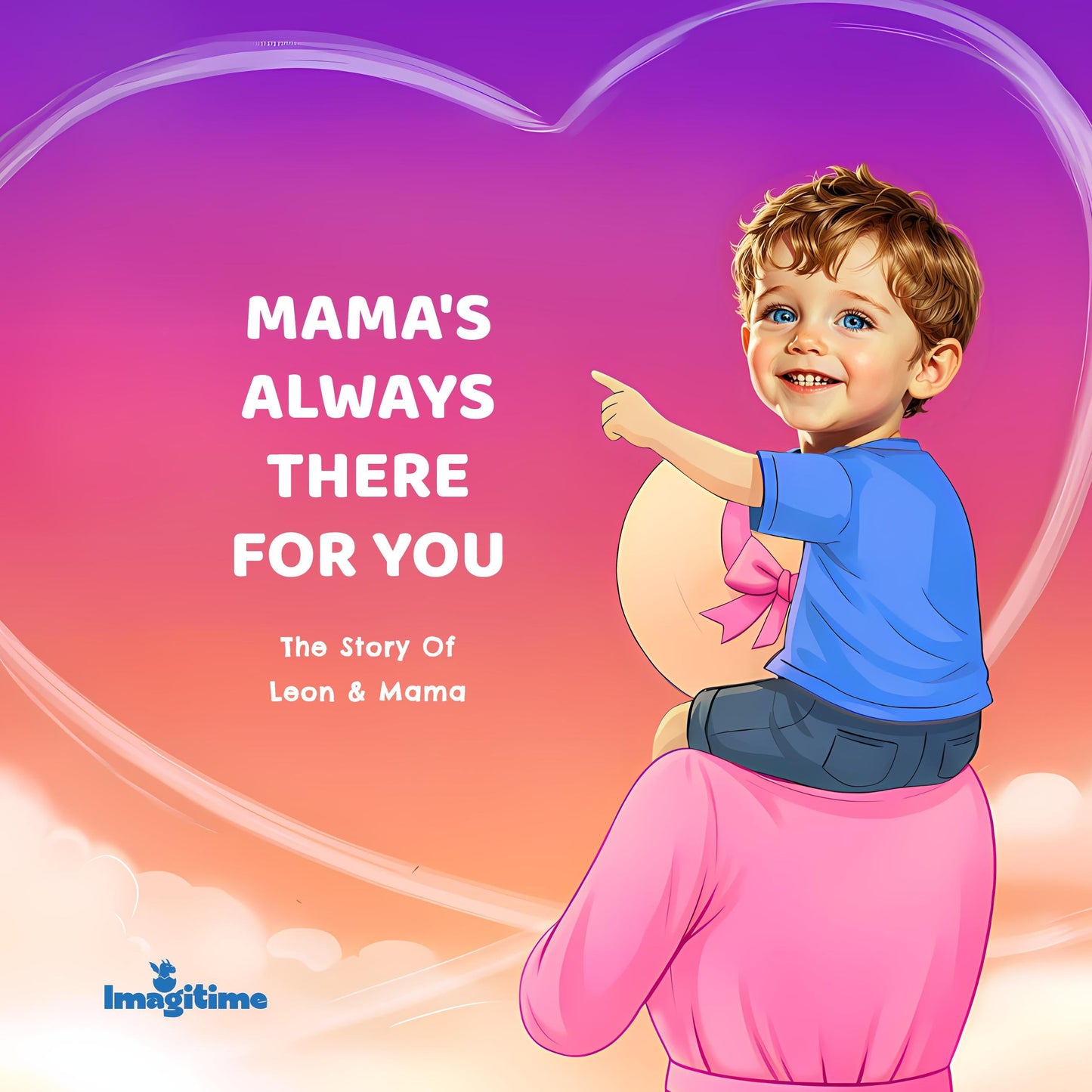 Mama's Always There For You